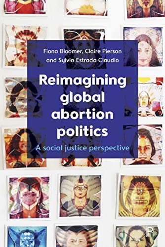 Cover for Reimagining Global Abortion Politics