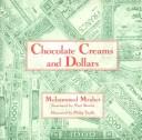 Cover for Chocolate Creams and Dollars