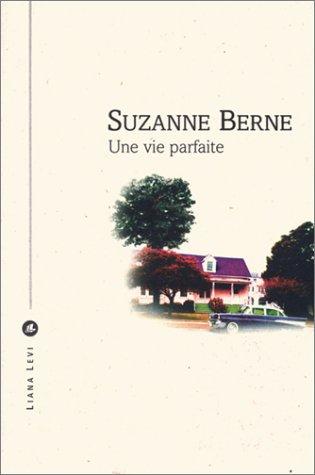 Cover for Une vie parfaite