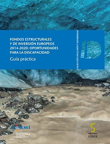 Cover for Fondos Estructurales y de Inversión Europeos 2014-2020 : oportunidades para la discapacidad