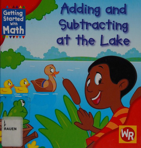 Cover for Adding and Subtracting at the Lake (Getting Started With Math)