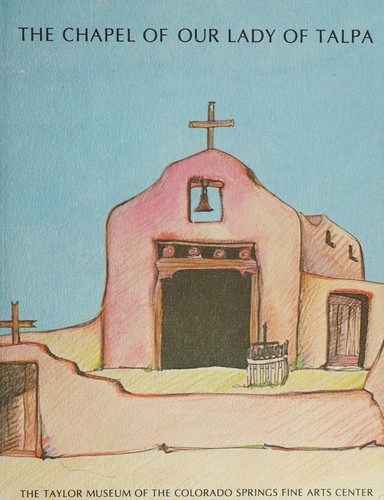 Cover for The Chapel of Our Lady of Talpa