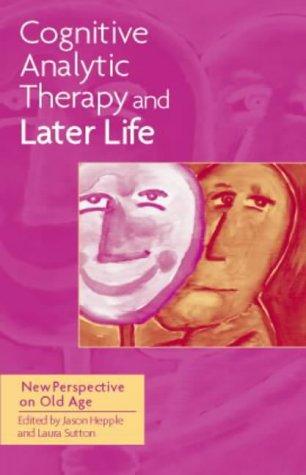 Cover for Cognitive Analytic Therapy and Later Life