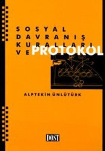 Cover for Sosyal Davranis Kurallari ve Protokol