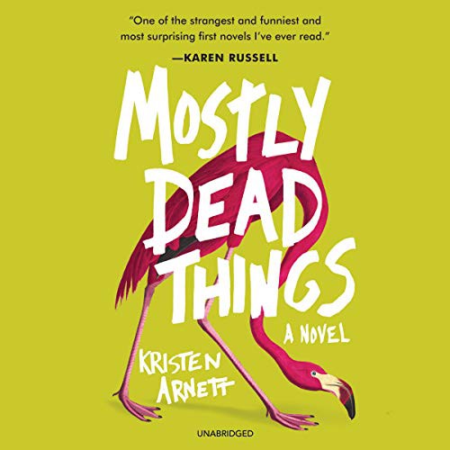 Cover for Mostly Dead Things