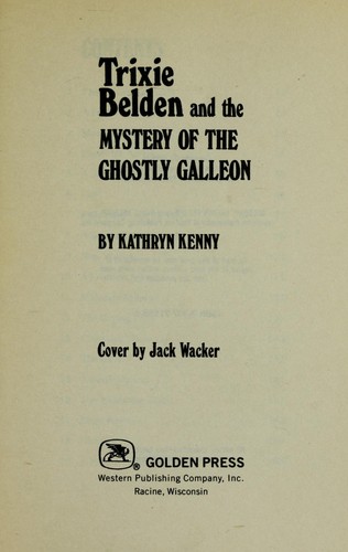 Cover for Trixie Belden and the mystery of the ghostly galleon