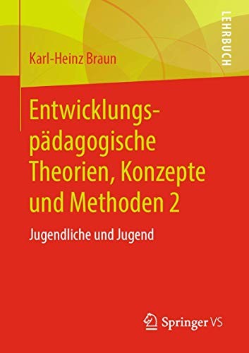 Cover for Entwicklungspädagogische Theorien, Konzepte und Methoden 2