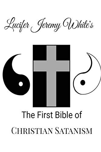 Cover for The First Bible of Christian Satanism