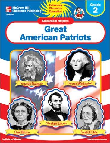 Cover for Great American Patriots (Classroom Helpers)(Grade 2)