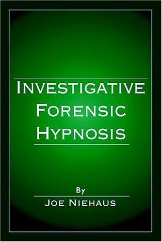 Cover for Investigative forensic hypnosis