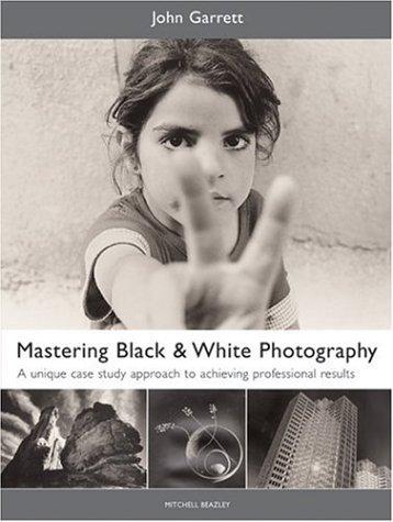 Cover for Mastering Black & White Photography