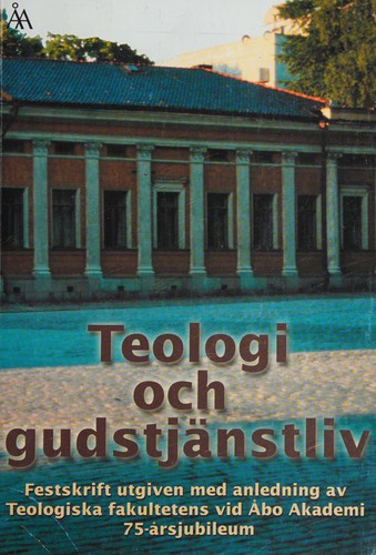 Cover for Teologi och gudstjänstliv