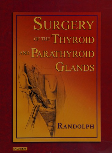 Cover for Surgery of the thyroid and parathyroid glands