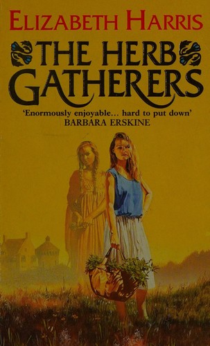 Cover for The herb gatherers.