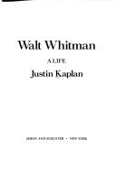 Cover for Walt Whitman, a life
