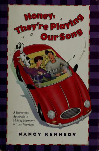 Cover for Honey...They're Playing Our Song