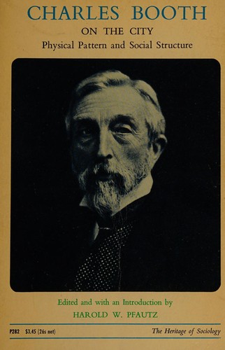 Cover for Charles Booth on the city: physical pattern and social structure.