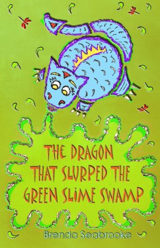 Cover for The Dragon That Slurped The Green Slime Swamp