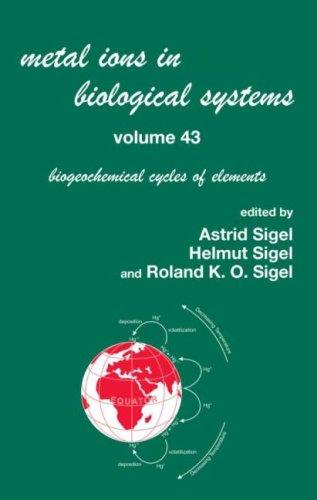 Cover for Metal Ions in Biological Systems, Volume 43 - Biogeochemical Cycles of Elements (Metal Ions in Biological Systems)