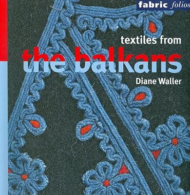 Cover for Textiles From The Balkans