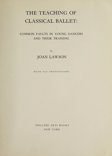 Cover for The teaching of classical ballet