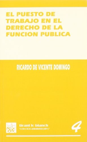 Cover for El puesto de trabajo en el derecho de la función pública