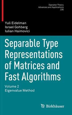 Cover for Separable Type Representations Of Matrices And Fast Algorithms Eigenvalue Method