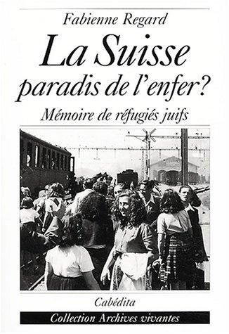 Cover for La suisse paradis de l'enfer ?
