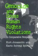 Cover for Genocide and gross human rights violations in comparative perspective
