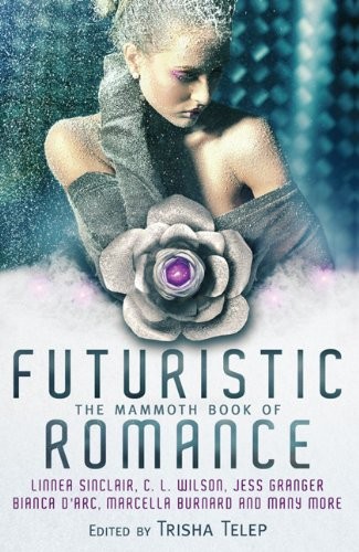 Cover for The Mammoth Book of Futuristic Romance