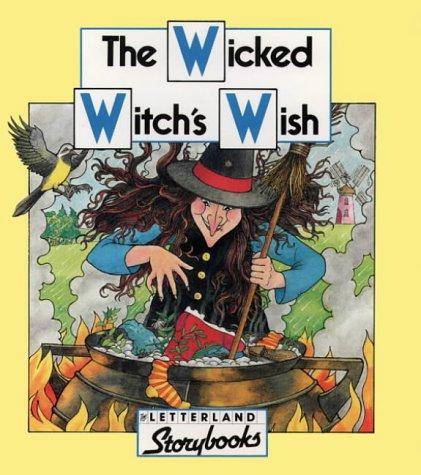 Cover for Wicked Witch's Wish (Letterland Storybooks)