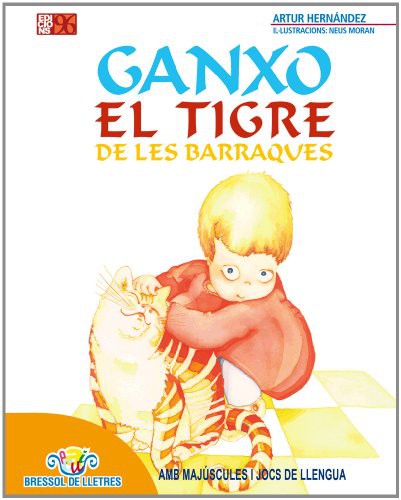 Cover for Ganxo, el tigre de les Barraques