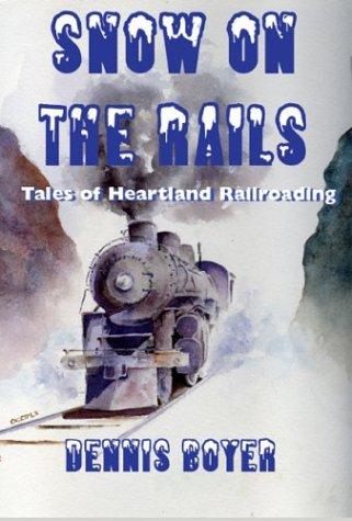 Cover for Snow on the rails