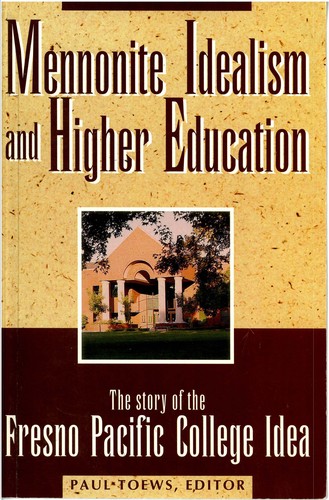 Cover for Mennonite Idealism and Higher Education