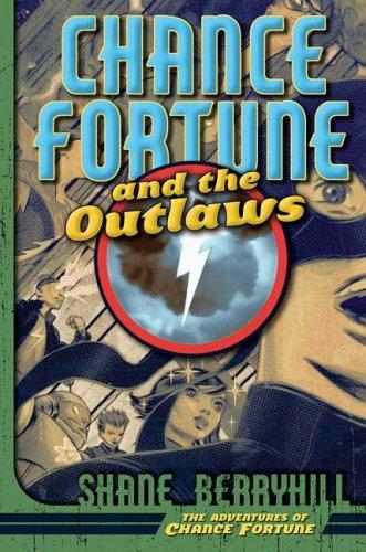 Cover for Chance Fortune and the Outlaws