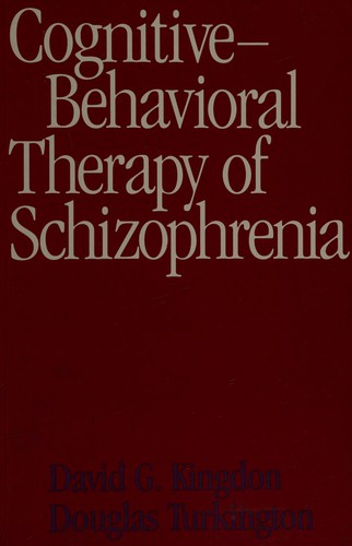 Cover for Cognitive-behavioral therapy of schizophrenia