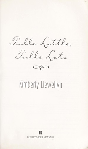 Cover for Tulle little, tulle late