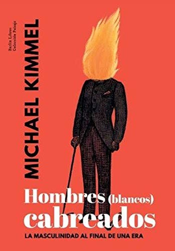 Cover for Hombres  cabreados [2a edición]