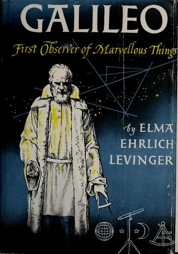 Cover for Galileo, first observer of marvelous things