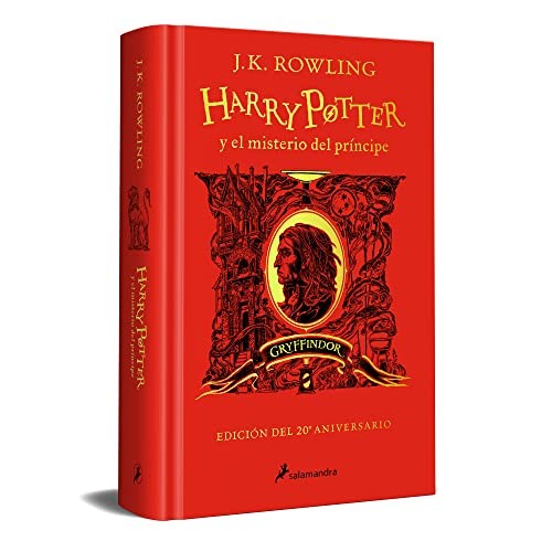 Cover for Harry Potter 6. Misterio Del Príncipe (20 Aniv. Gryffindor) / Harry Potter and T He Half- Blood Prince. 20th Anniversary Edition