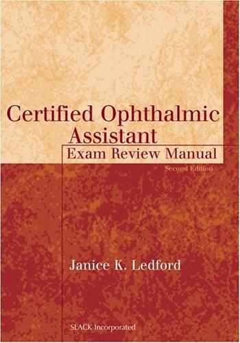 Cover for Certified Ophthalmic Assistant Exam Review Manual (The Basic Bookshelf for Eyecare Professionals)