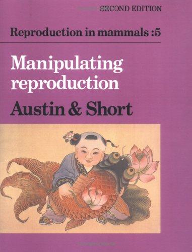 Cover for Reproduction in Mammals (Reproduction in Mammals Series)