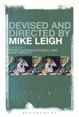 Cover for Devised And Directed By Mike Leigh