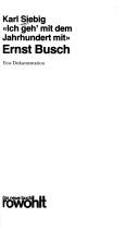 Cover for Ich gehe mit dem Jahrhundert mit Ernst Busch.
