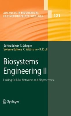 Cover for Biosystems Engineering Ii Linking Cellular Networks And Bioprocesses