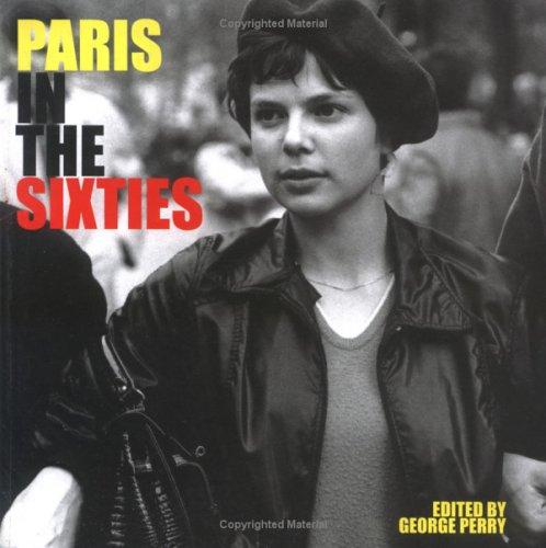 Cover for Paris in the Sixties  (Cities in the Sixties)