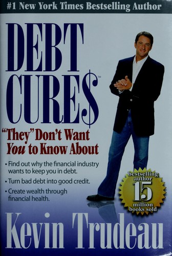 Cover for Debt cures "they" don't want you to know about