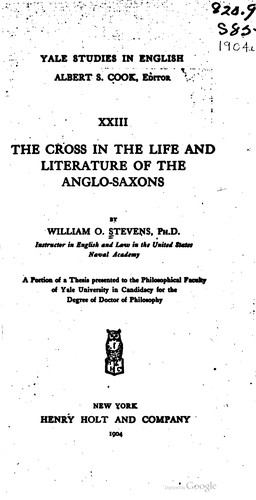 Cover for The cross in the life and literature of the Anglo-Saxons.