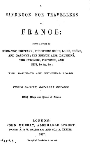 Cover for A Handbook for Travellers in France: Being a Guide to Normandy, Brittany ...
