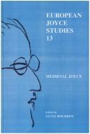 Cover for Medieval Joyce (European Joyce Studies 13) (European Joyce Studies)